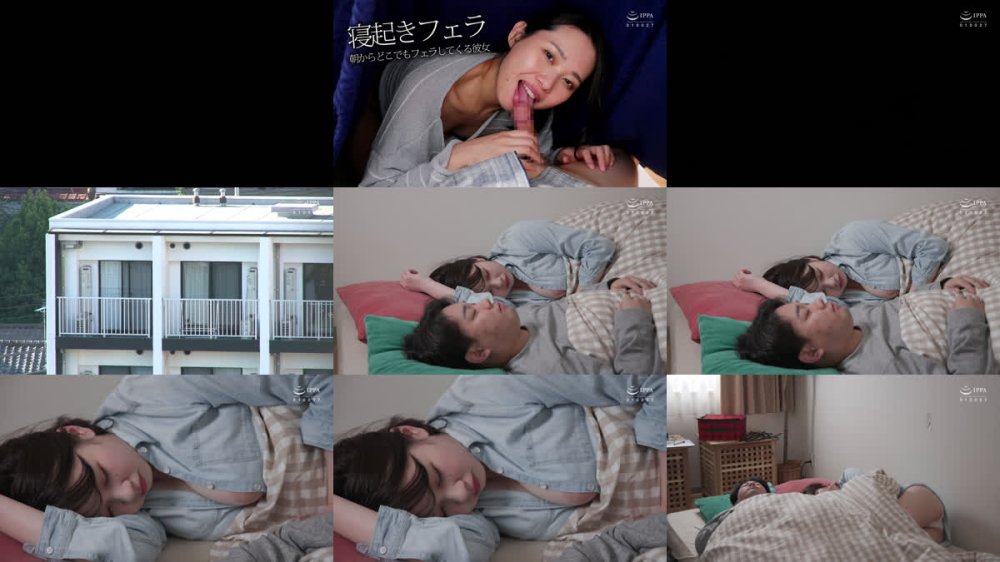 +++ [FHD] AKDLD-348 寝起きフェラ 朝からどこでもフェラしてくる彼女
