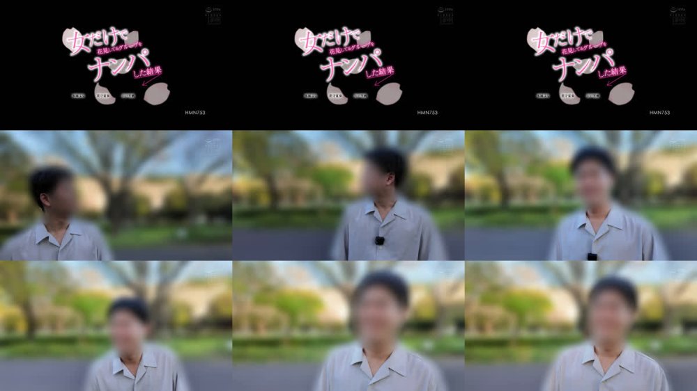 +++ [FHD] HMN-753 女だけで花見してるグループをナンパした結果 宍戸里帆 花守夏歩 本城はな