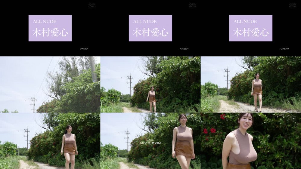 [OAE-304/9OAE-304] Ako Kimura 木村愛心 – ALL NUDE[MP4/4.0GB]